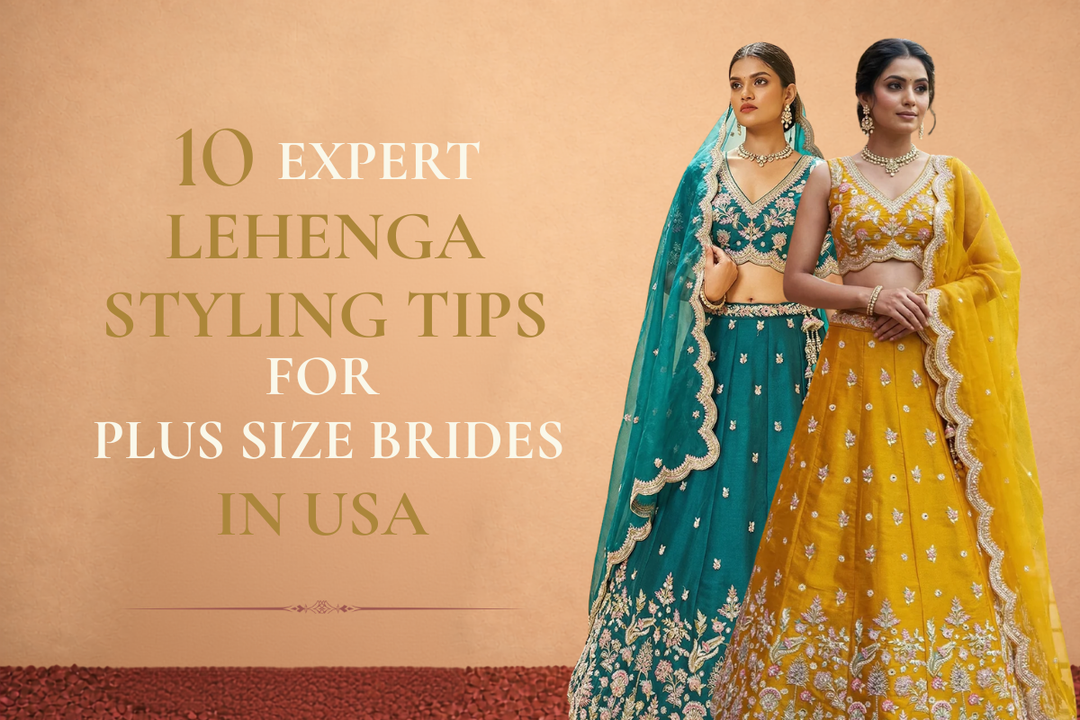 10 Expert Lehenga Styling Tips for Plus Size Brides in USA