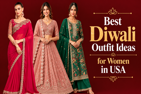 10 Best Diwali Outfit Ideas for Women in USA 2026