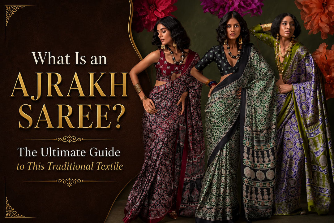 What Is an Ajrakh Saree? The Ultimate Guide to This Traditional Textile