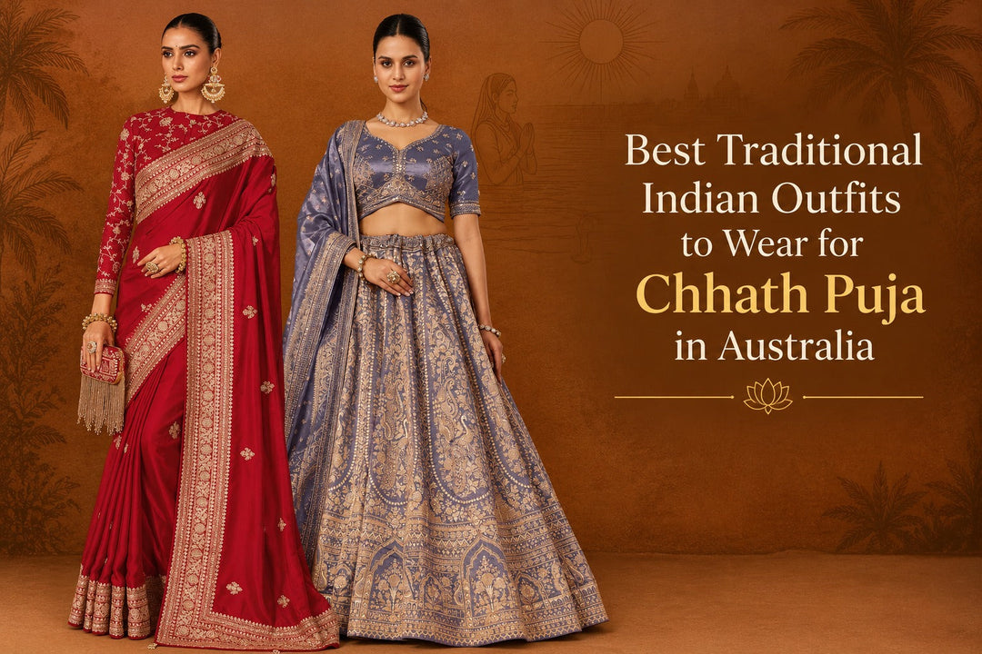 Top 10 Best Traditional Indian Outfits to Wear for Chhath Puja in Australia