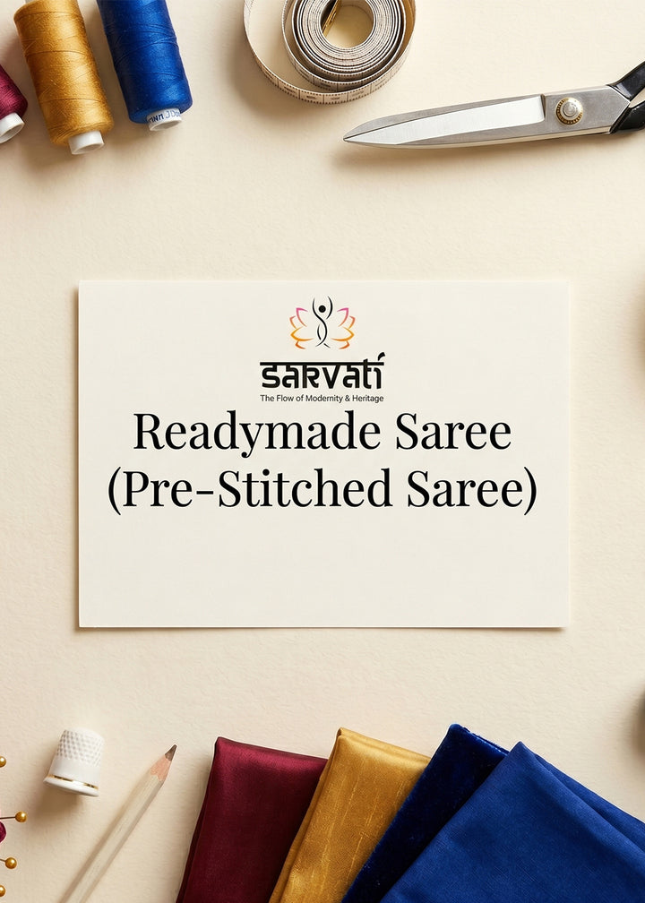 Ready To Wear Saree (Pre-Draped Saree)